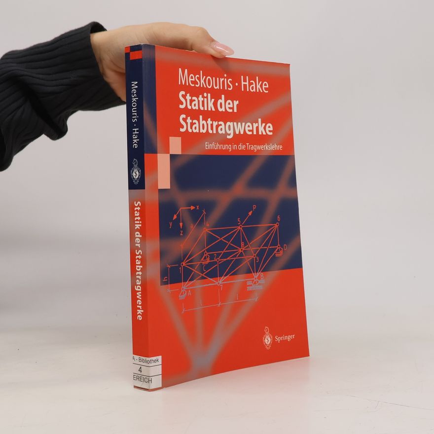 Konstantin Meskouris Statik der Stabtragwerke