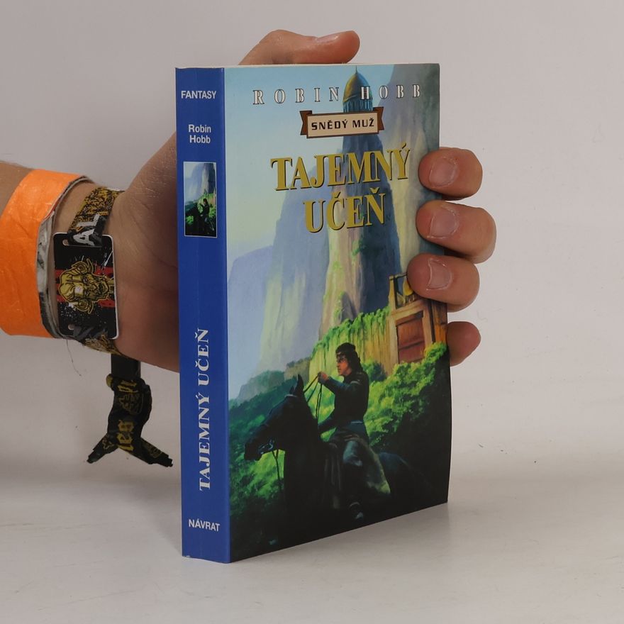 Robin Hobb Tajemný učeň. Snědý muž. Čtvrtý díl