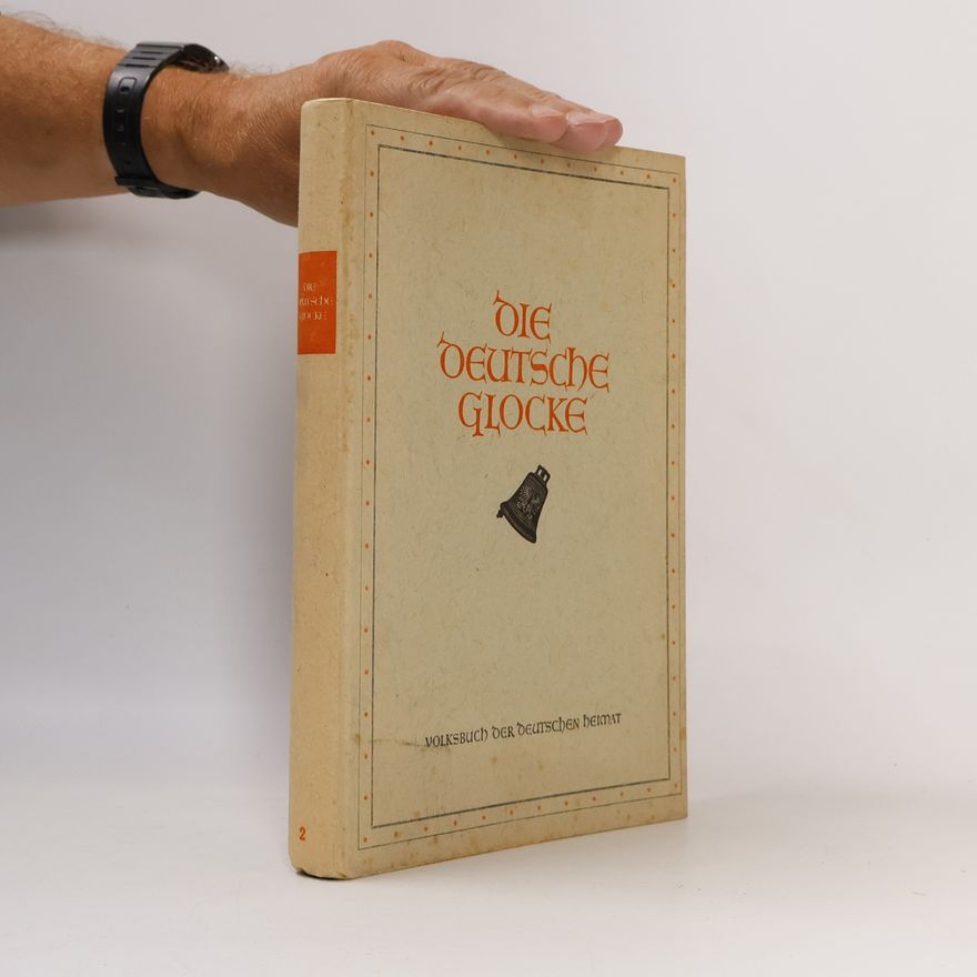 Autorenkollektiv Die Deutsche Glocke