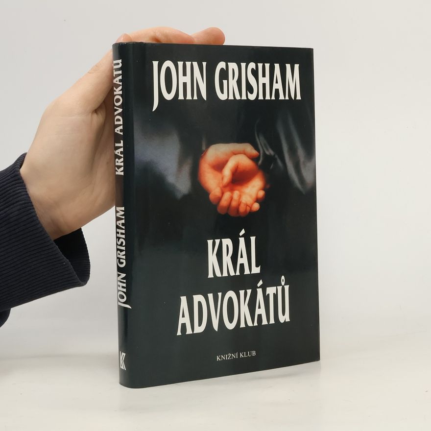 John Grisham Král advokátů