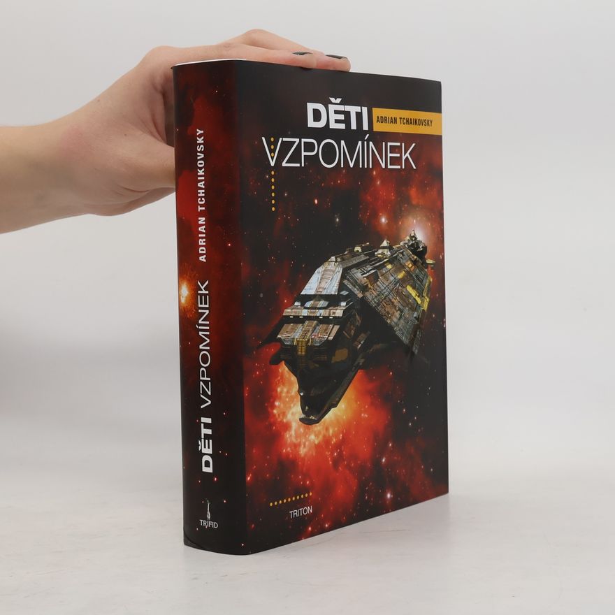 Adrian Tchaikovsky Děti vzpomínek