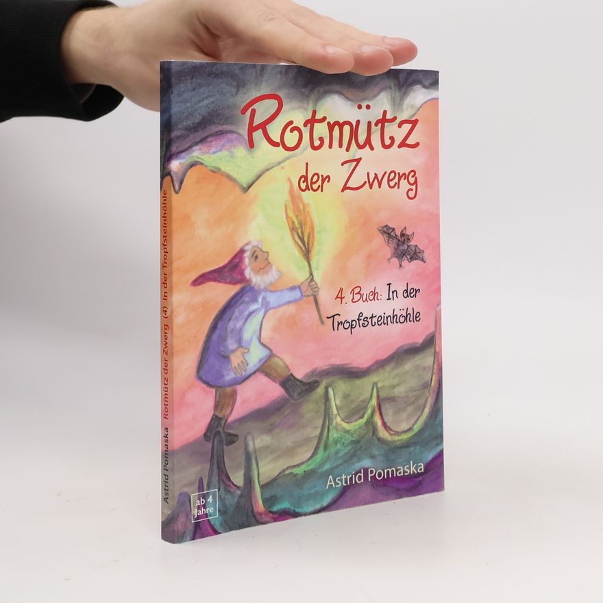 Astrid Pomaska Rotmütz der Zwerg (Bd. 4)
