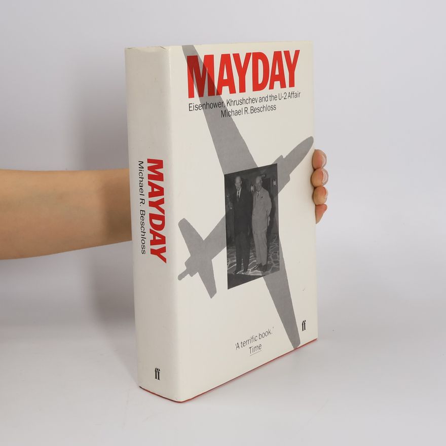 Michael R. Beschloss Mayday