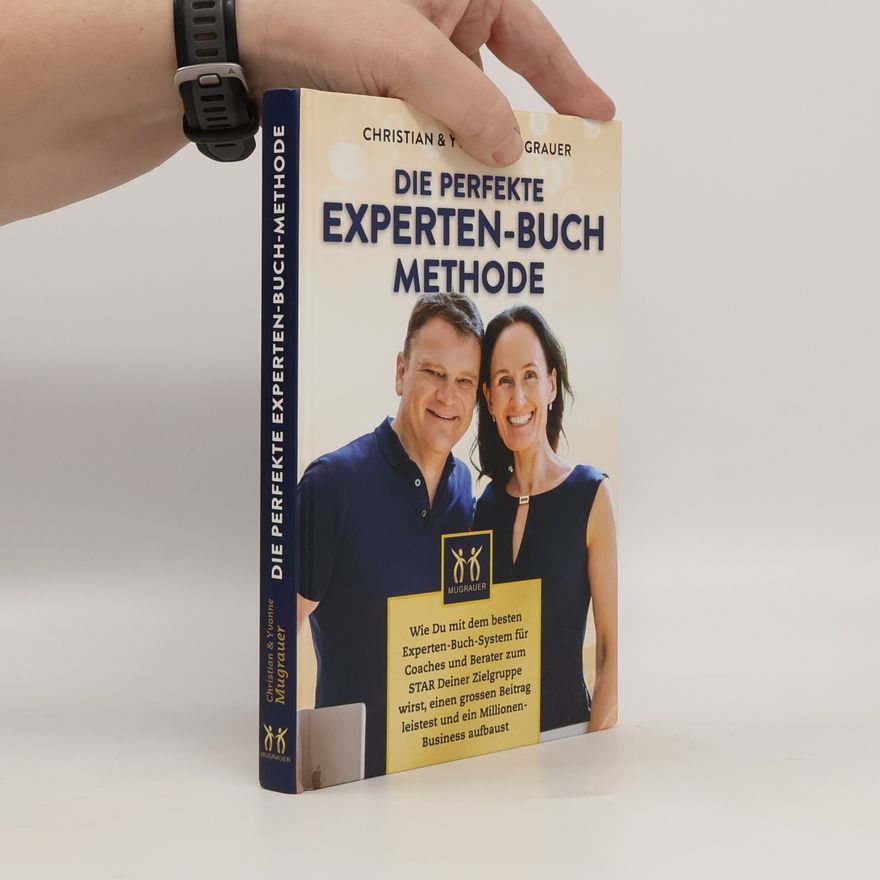 Yvonne Mugrauer Die Perfekte Experten-Buch Methode