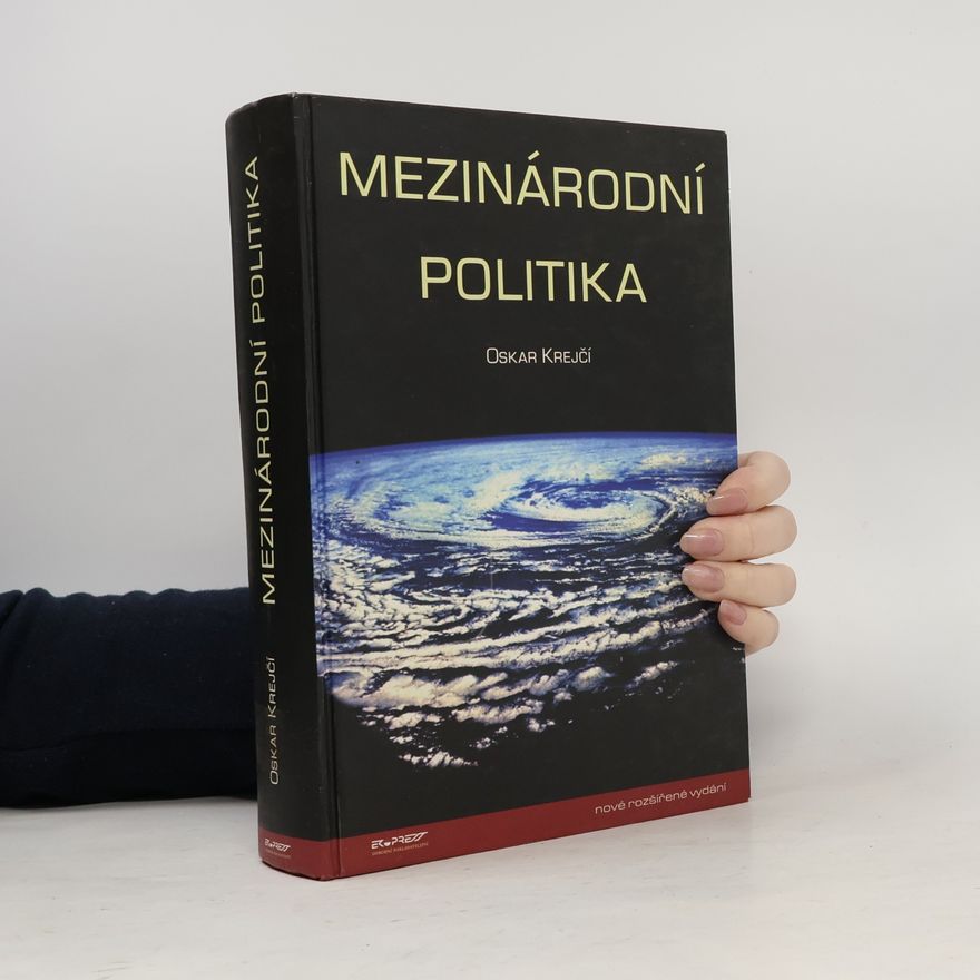 Oskar Krejčí Mezinárodní politika