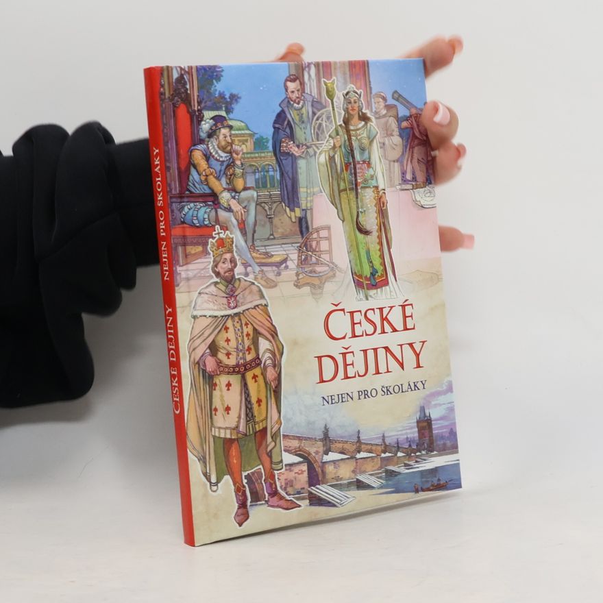 Various authors České dějiny nejen pro školáky