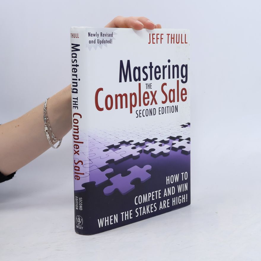 Jeff Thull Mastering the Complex Sale