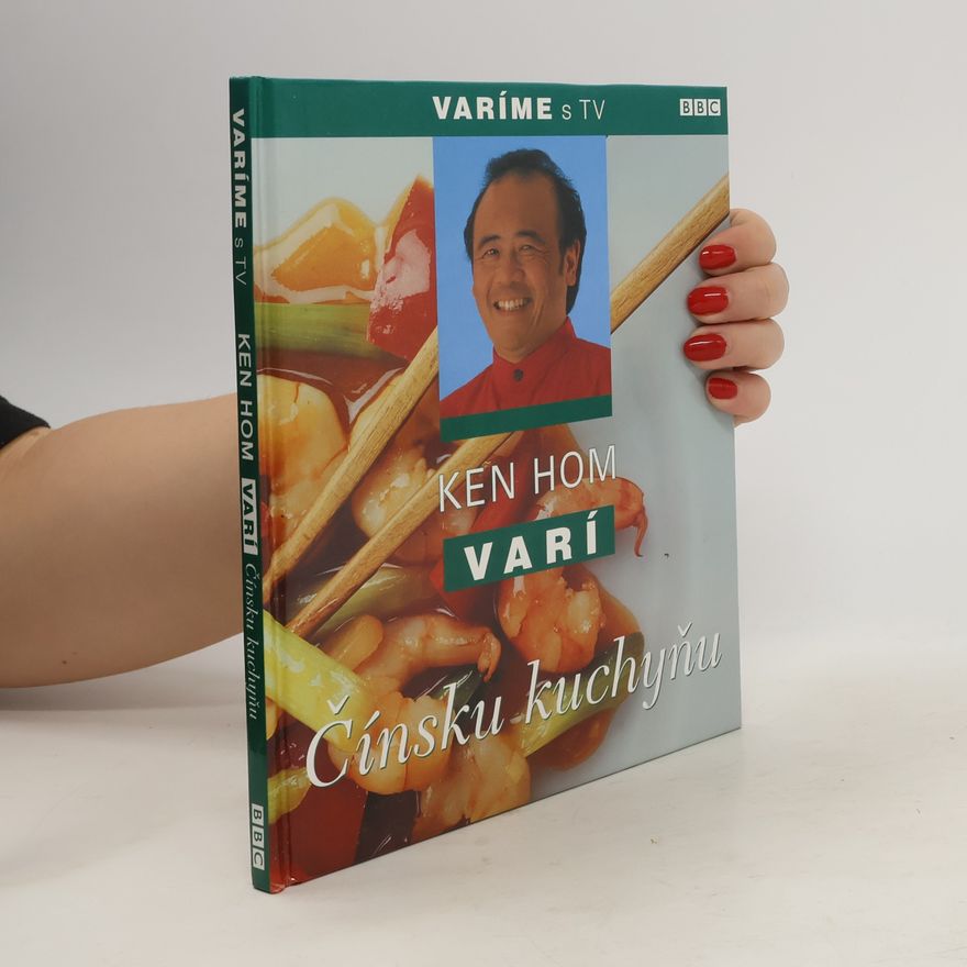 Ken Hom Ken Hom varí čínsku kuchyňu