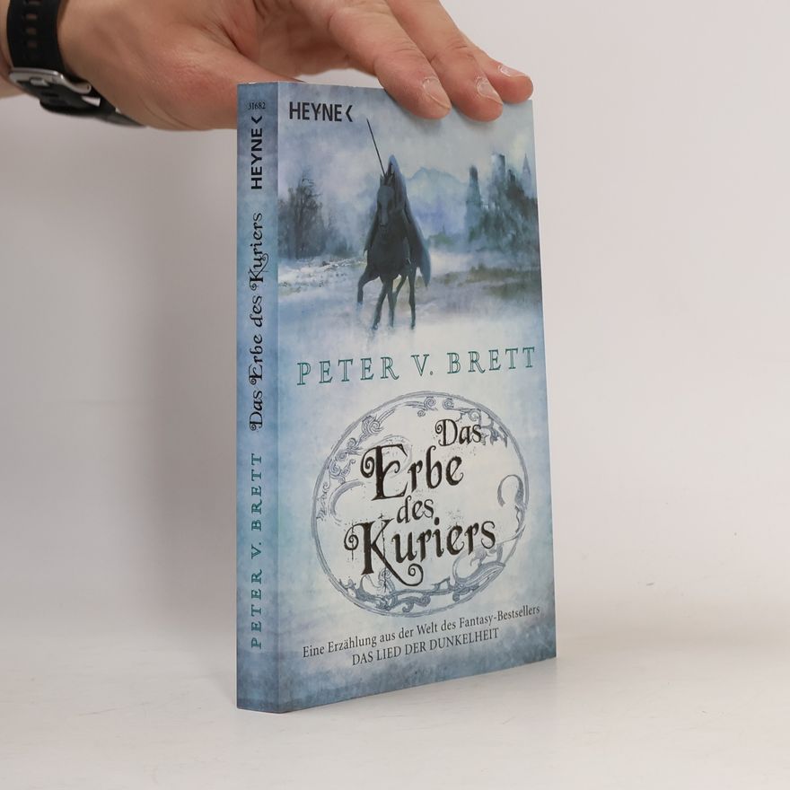 Peter V. Brett Das Erbe des Kuriers
