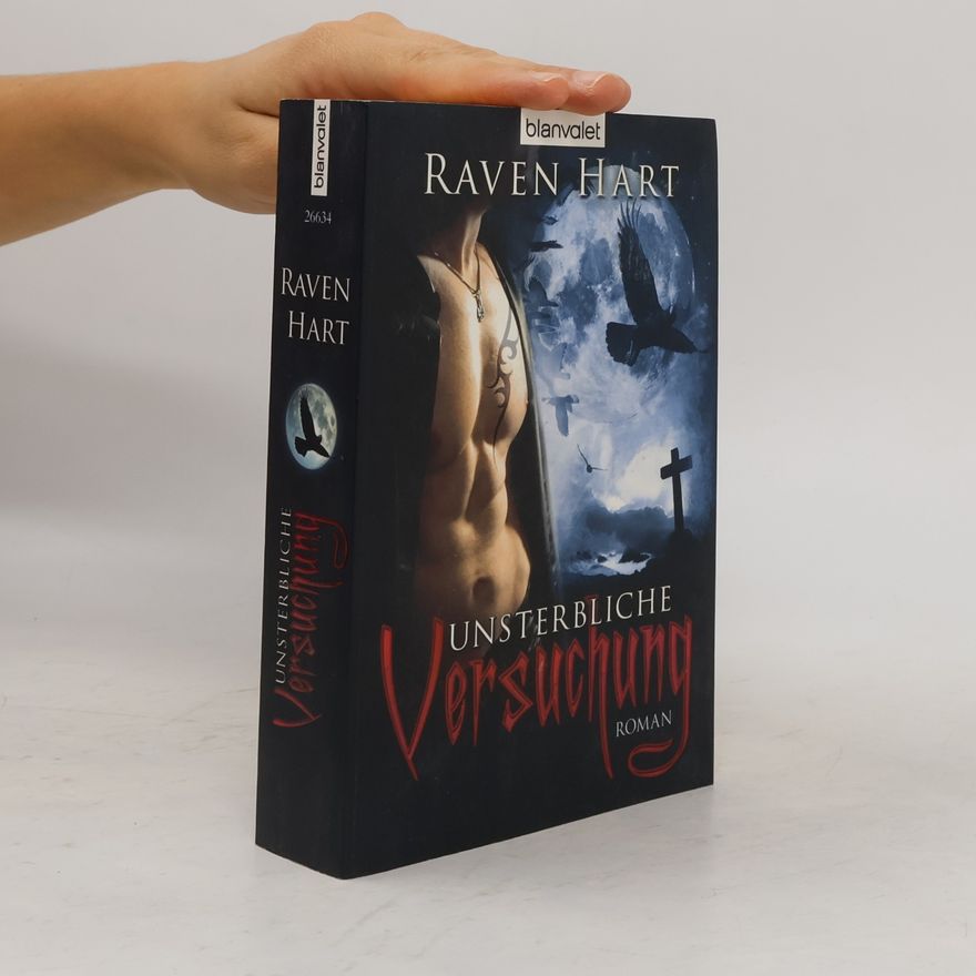 Raven Hart Unsterbliche Versuchung