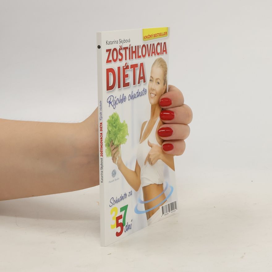 Skybová Katarína Zoštíhlovácia diéta: Rýchle chudnutie