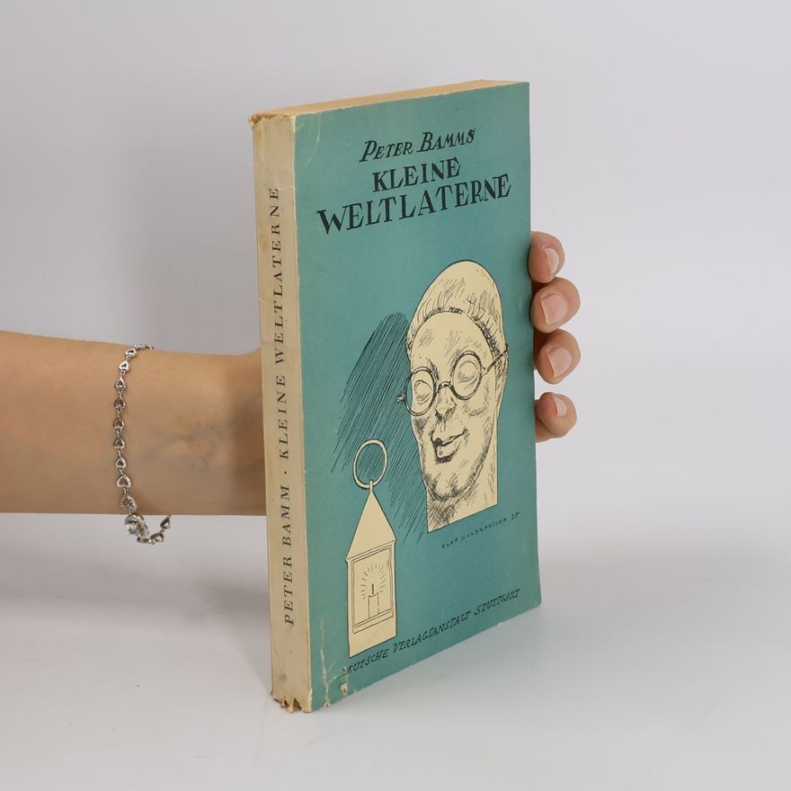 Peter Bamm Die kleine Weltlaterne