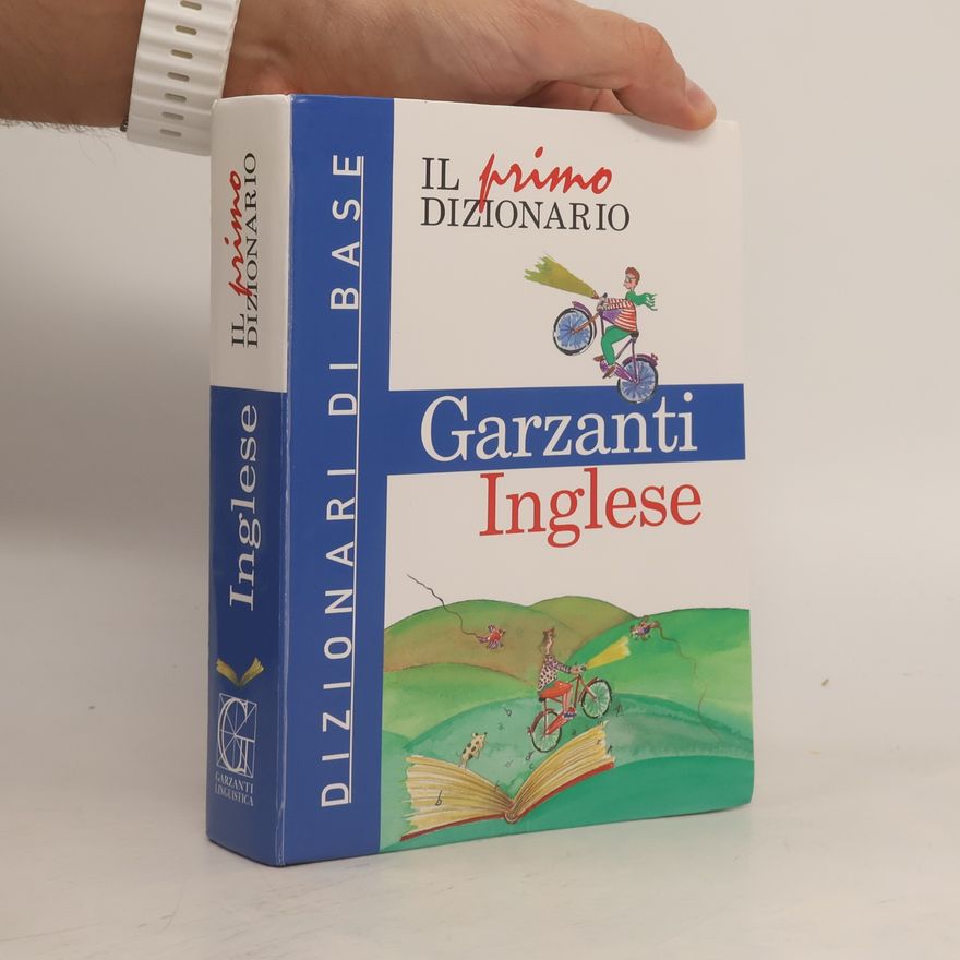Autorenkollektiv Il primo dizionario di inglese. Dizionari di base Garzanti