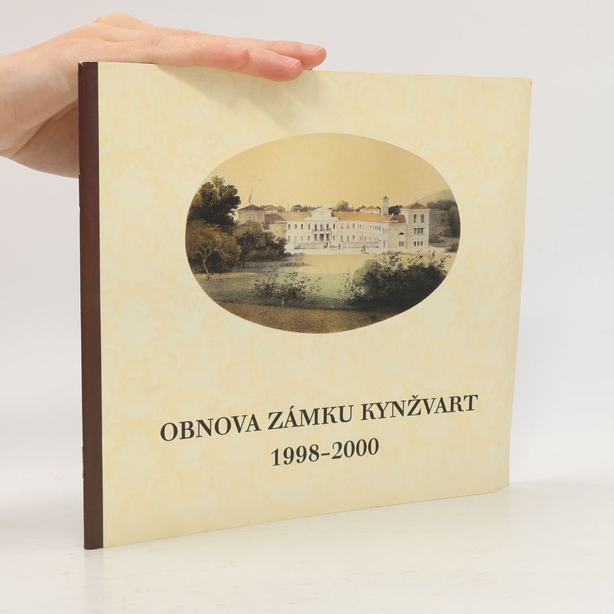 Kolektiv autorů Obnova Zámku Kynžvart