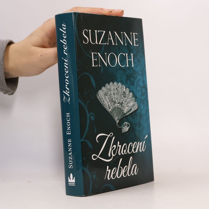 Suzanne Enoch Zkrocení rebela