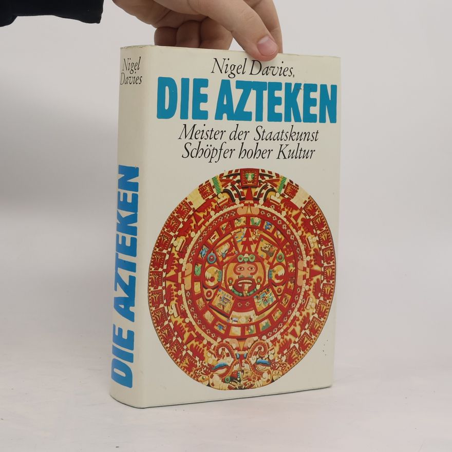 Nigel Davies Die Azteken
