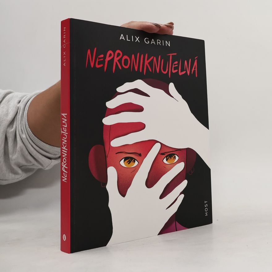 Alix Garin Neproniknutelná