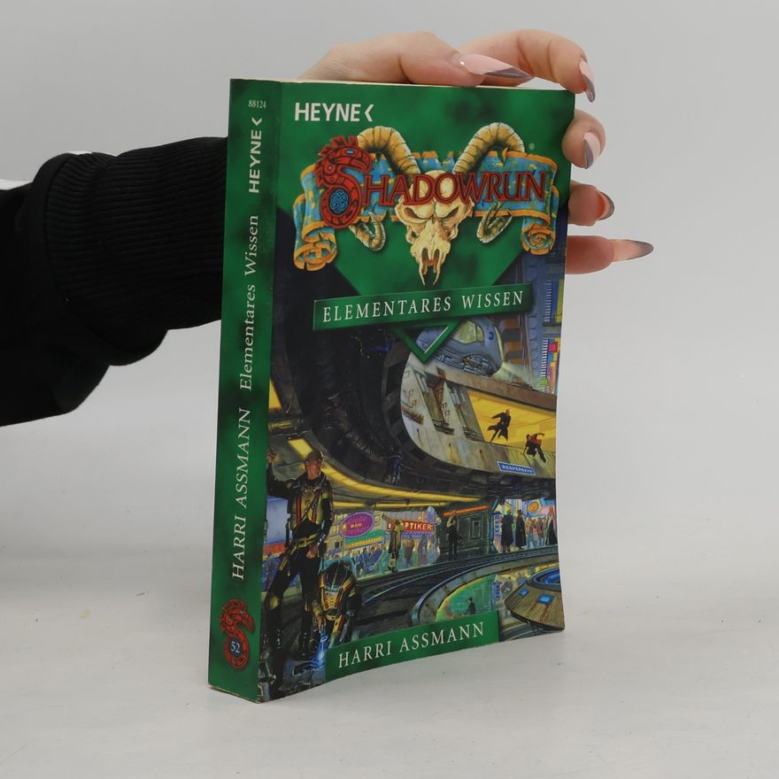 Harri Assmann Elementares Wissen. Shadowrun-Roman