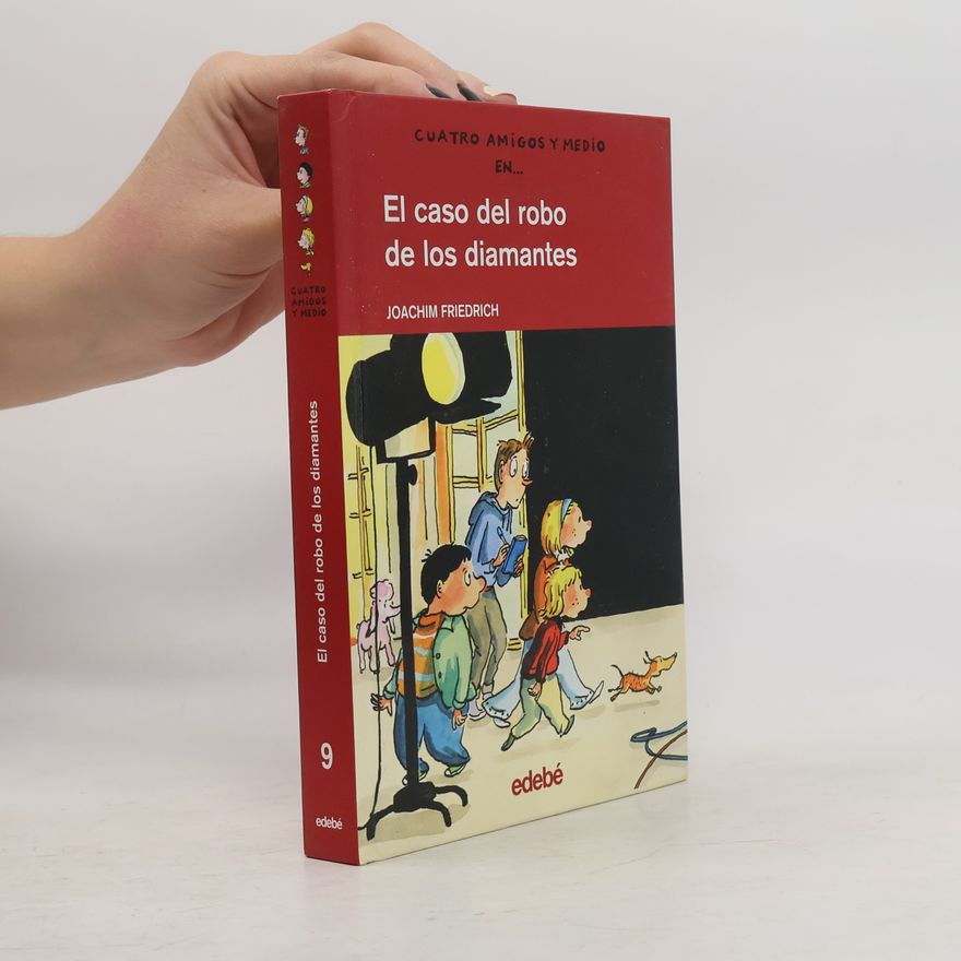Joachim Friedrich Cuatro amigos y medio - 9: El caso del robo de los diamantes