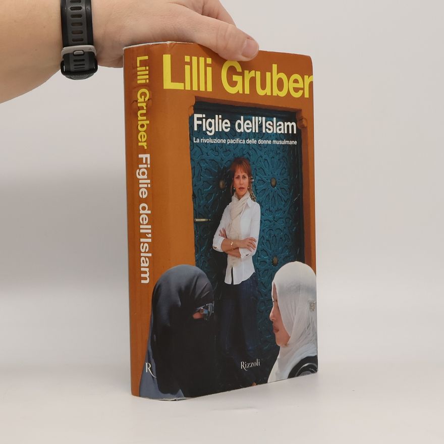 Lilli Gruber Saggi italiani: Figlie dell'Islam