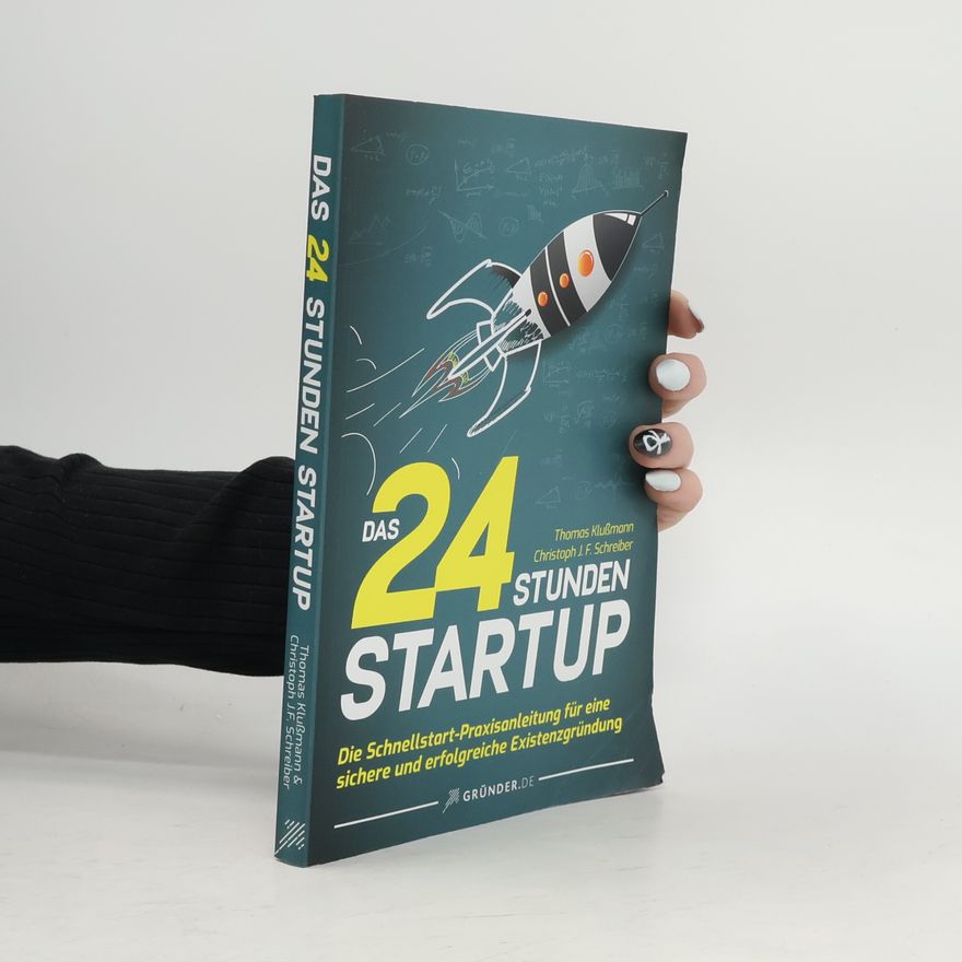 Thomas Klußmann Das 24 Stunden Startup