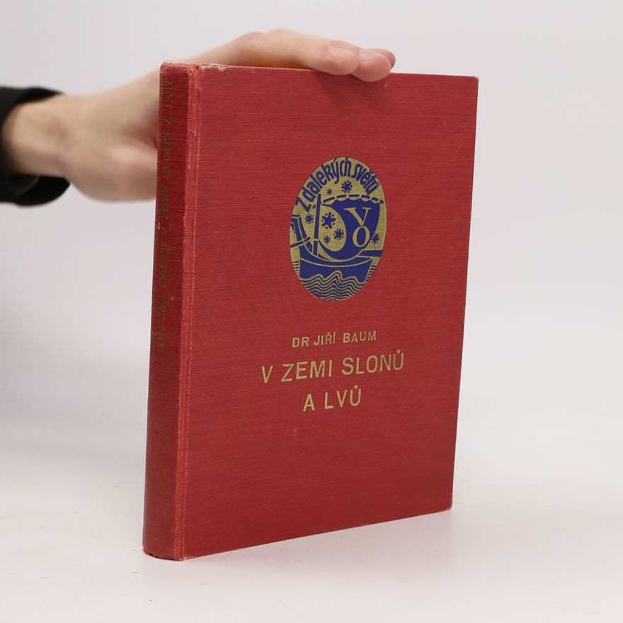 Jiří Baum V zemi slonů a lvů