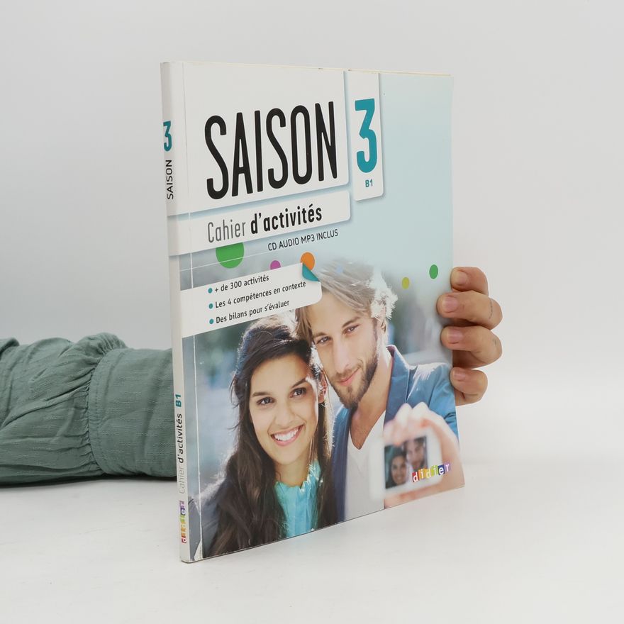 Various authors Saison 3: Cahier d'activités