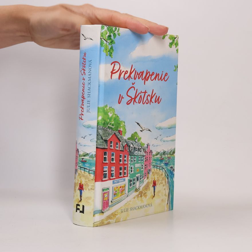 Julie Shackman Prekvapenie v Škótsku