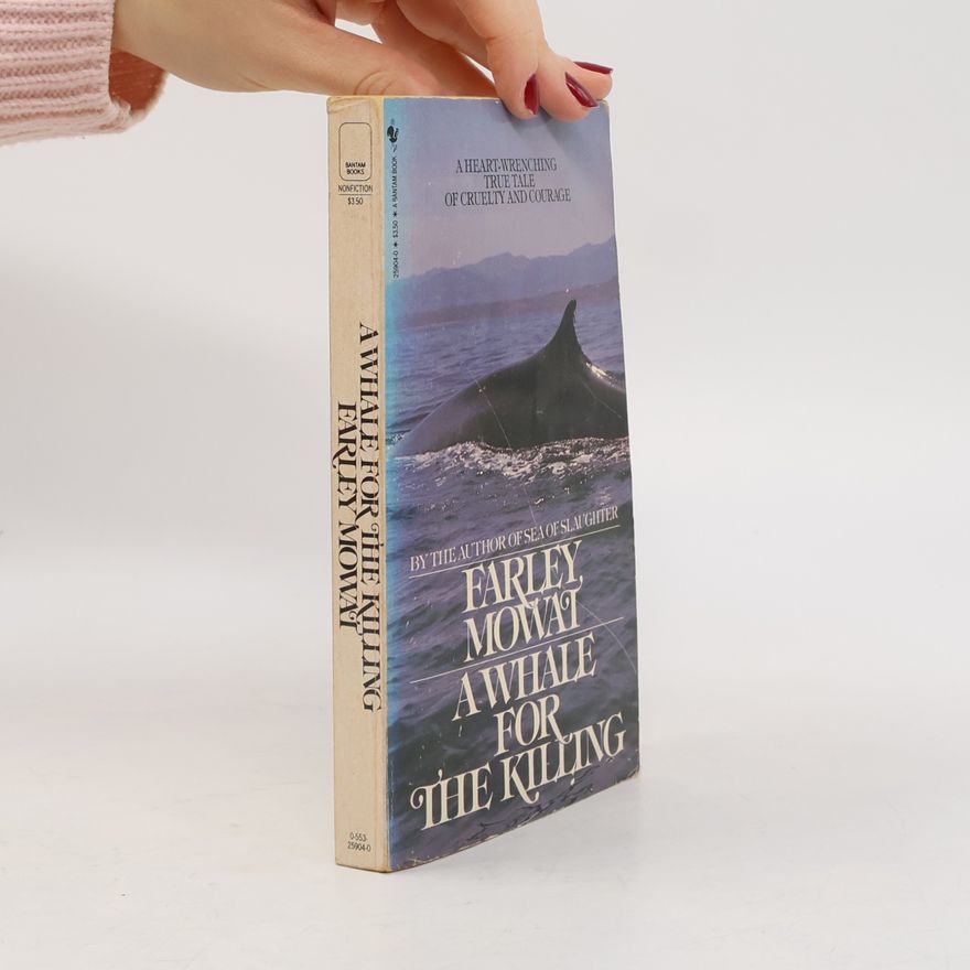 Farley Mowat A Whale for the Killing