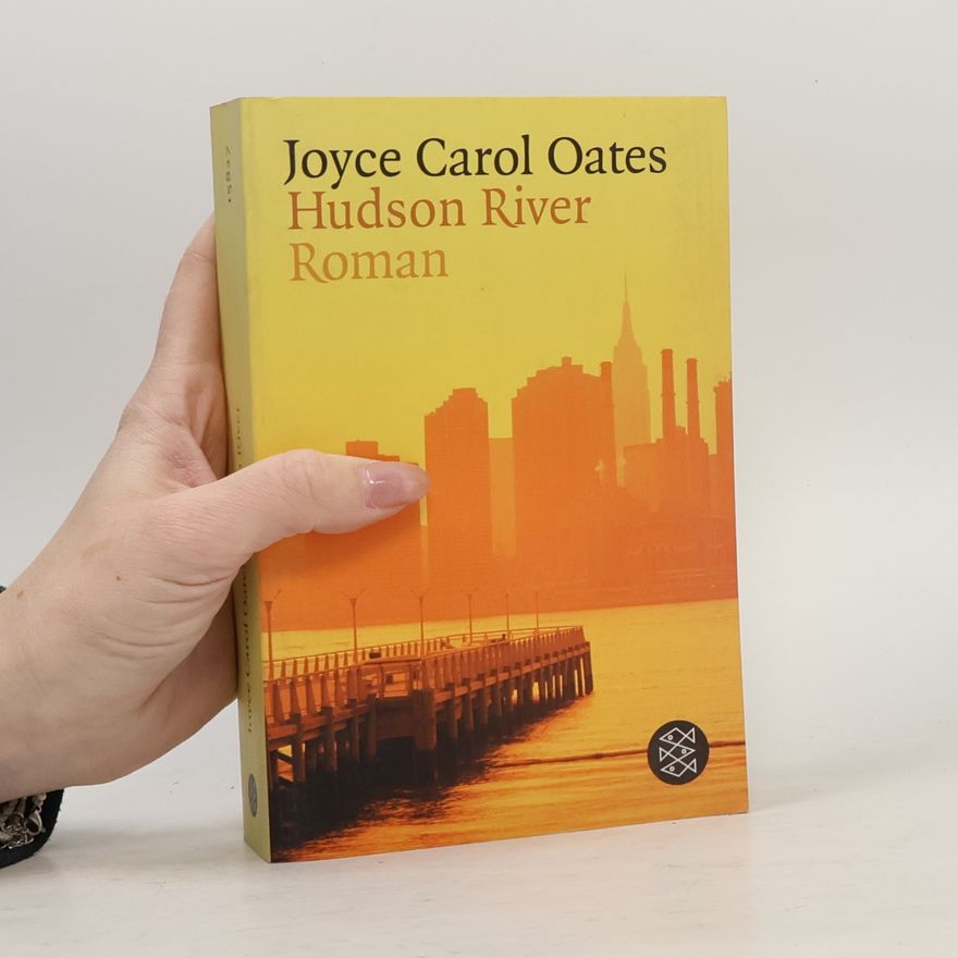 Joyce Carol Oates Hudson River