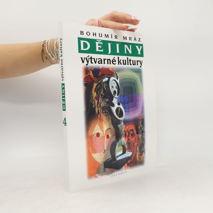 Bohumír Mráz Dějiny výtvarné kultury 4