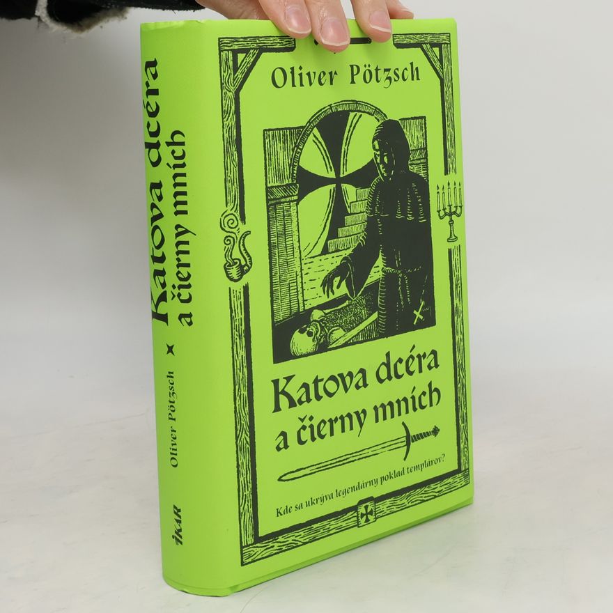 Oliver Pötzsch Katova dcéra a čierny mních