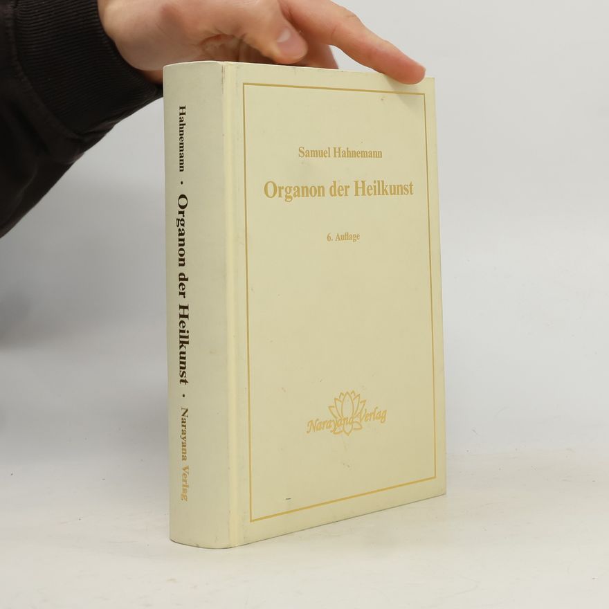 Hahnemann Samuel Organon der Heilkunst