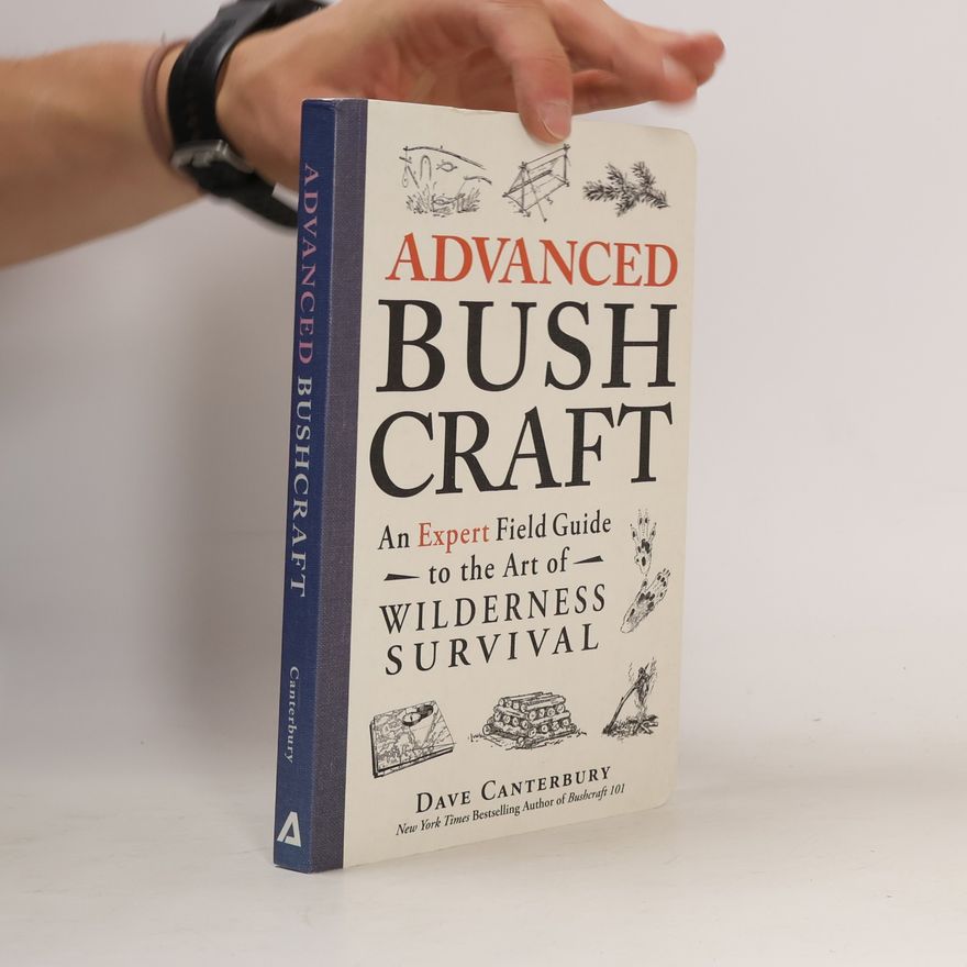 David Canterbury Advanced Bushcraft