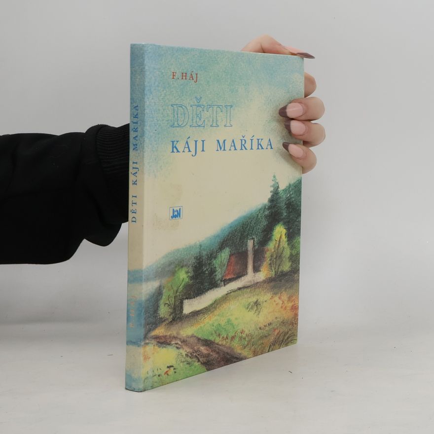 Tomáš Hauzner Děti Káji Maříka