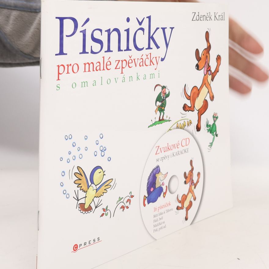 Zdeněk Král Písničky pro malé zpěváčky s omalovánkami