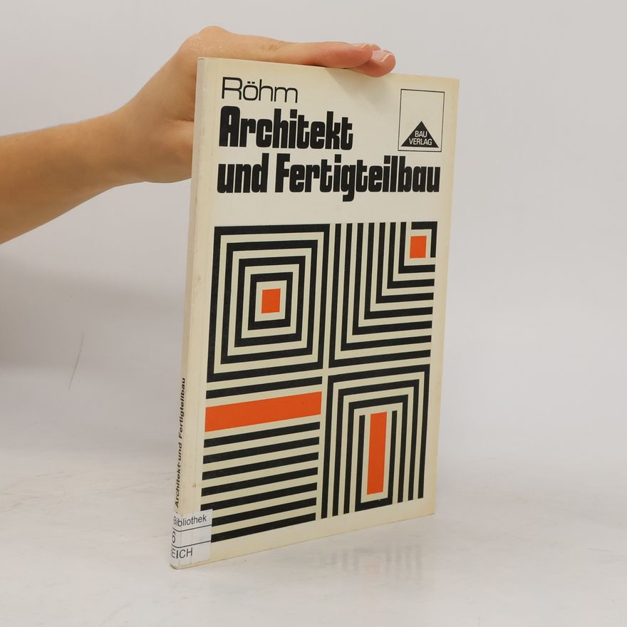 Walter Röhm Architekt und Fertigteilbau