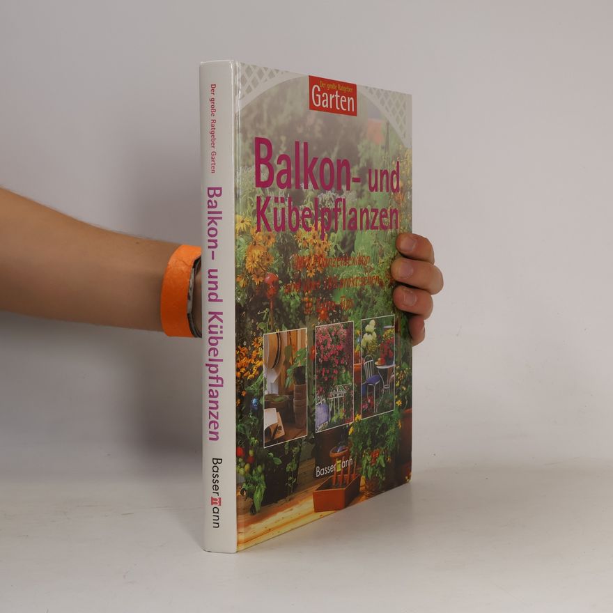 Karin Greiner Balkon- und Kübelpflanzen