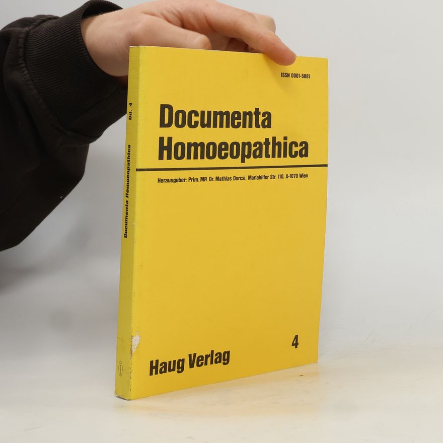 Various authors Documenta Homoeopathica 4