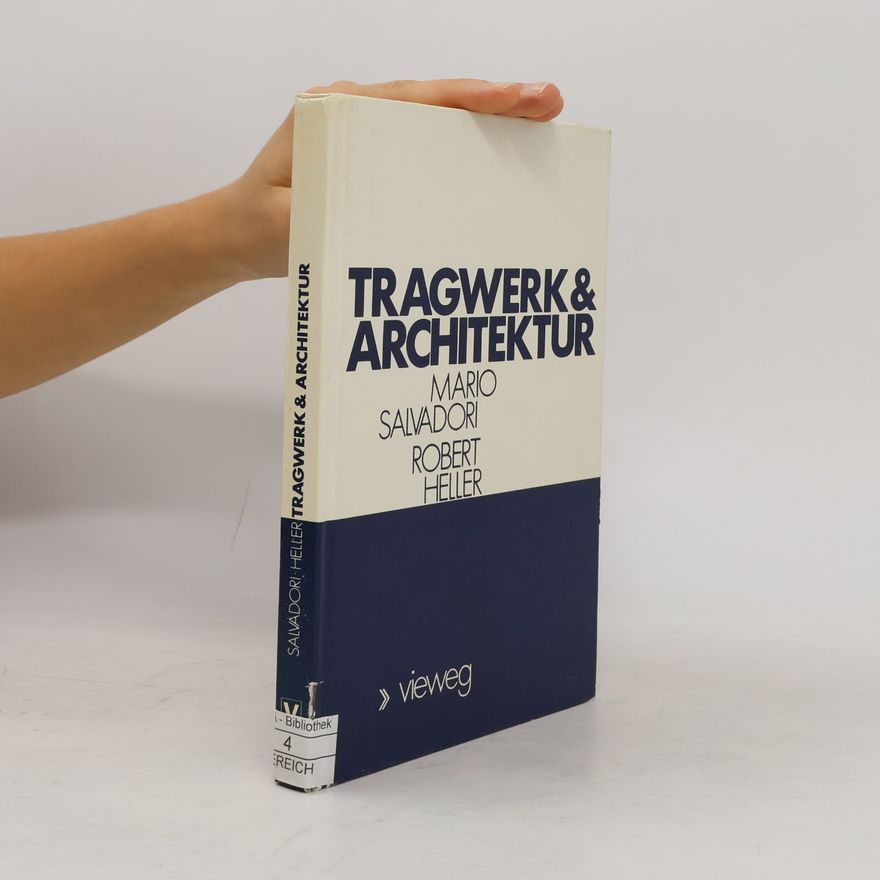 Mario Salvadori Tragwerk und Architektur