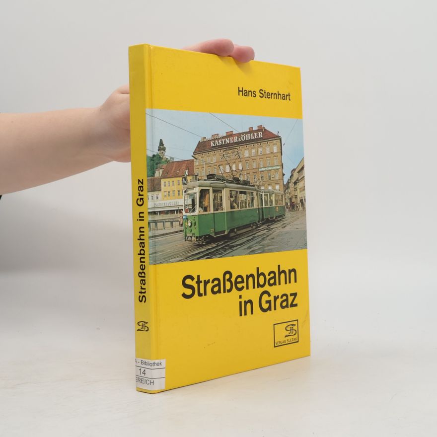 Hans Sternhart Strassenbahn in Graz