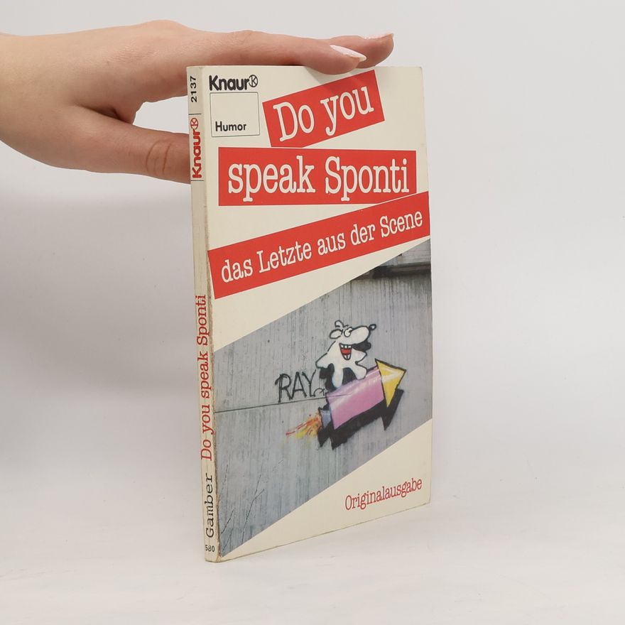 Hans Gamber Do you speak Sponti - das Letzte aus der Scene