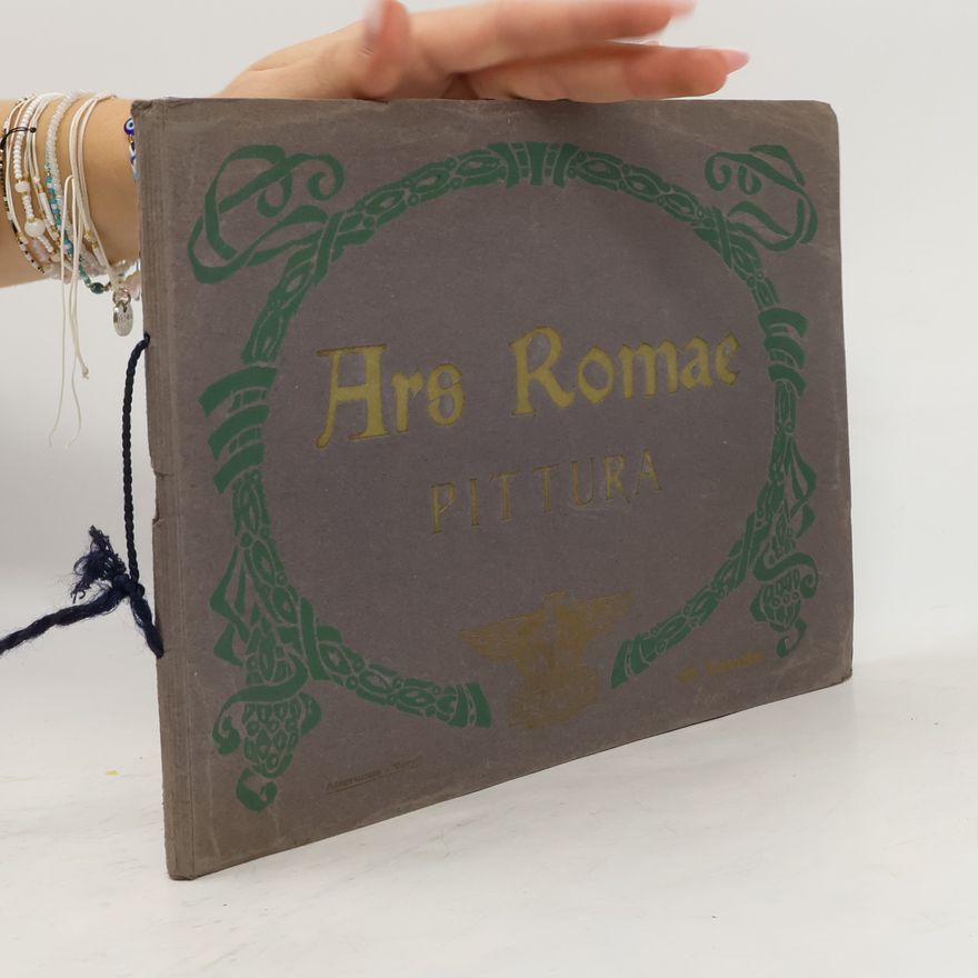 Kolektiv autorů Ars Romae. Pitture. 40 Tavole