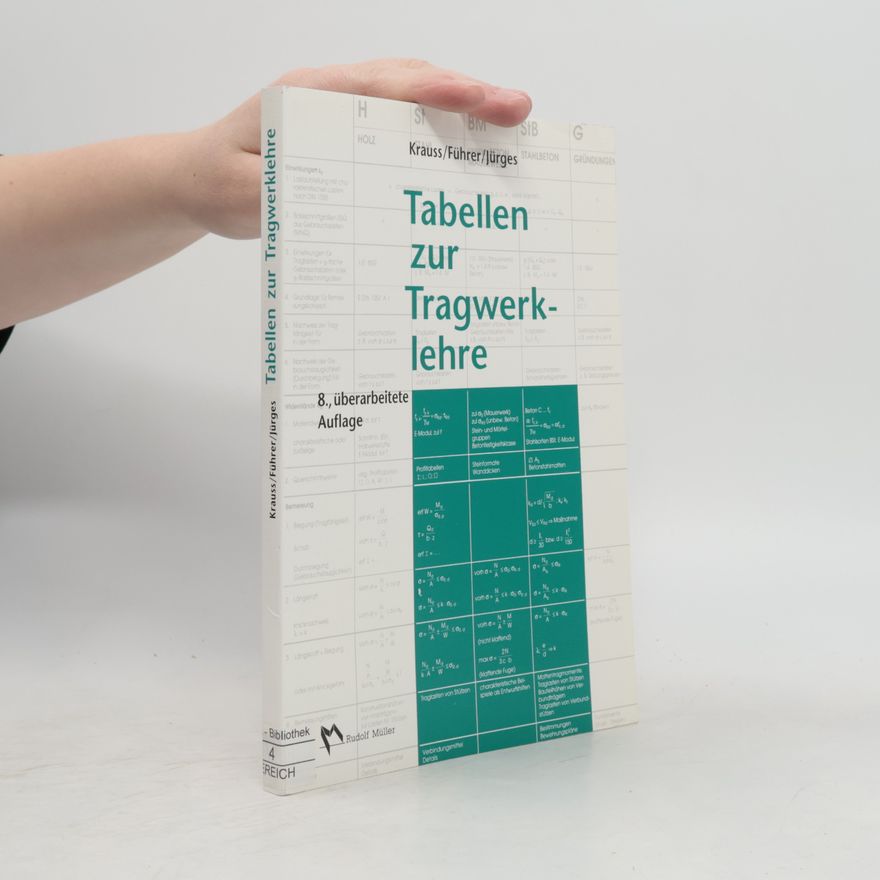 Franz Krauss Tabellen zur Tragwerklehre