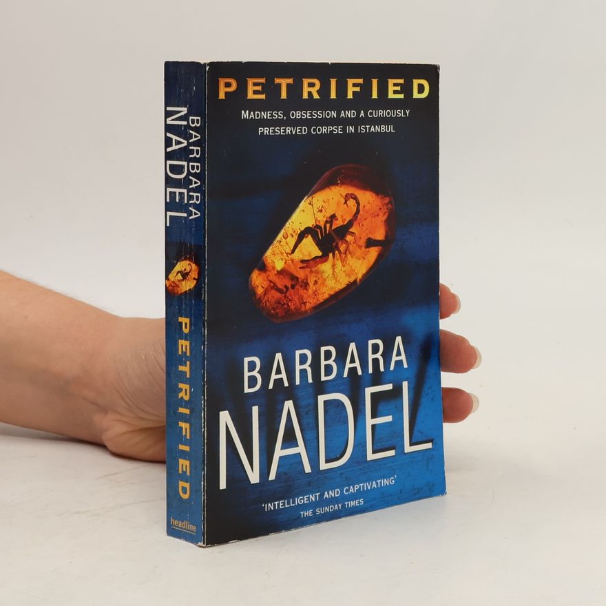 Barbara Nadel Petrified (Inspector Ikmen Mystery 6)