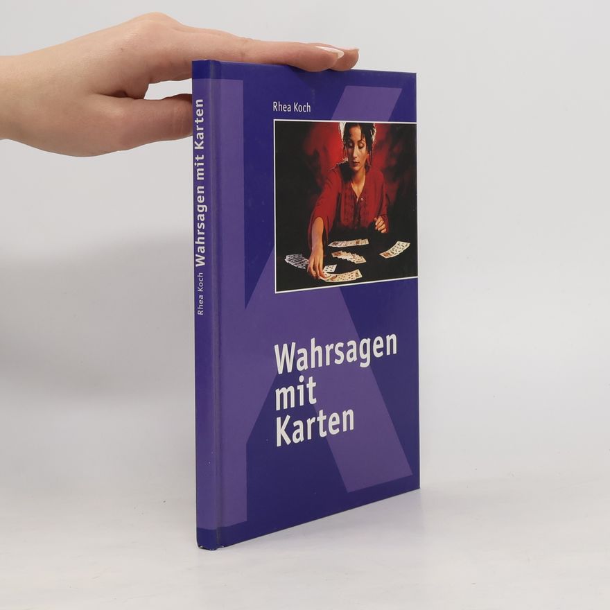 Rhea Koch Wahrsagen mit Tarot-Karten