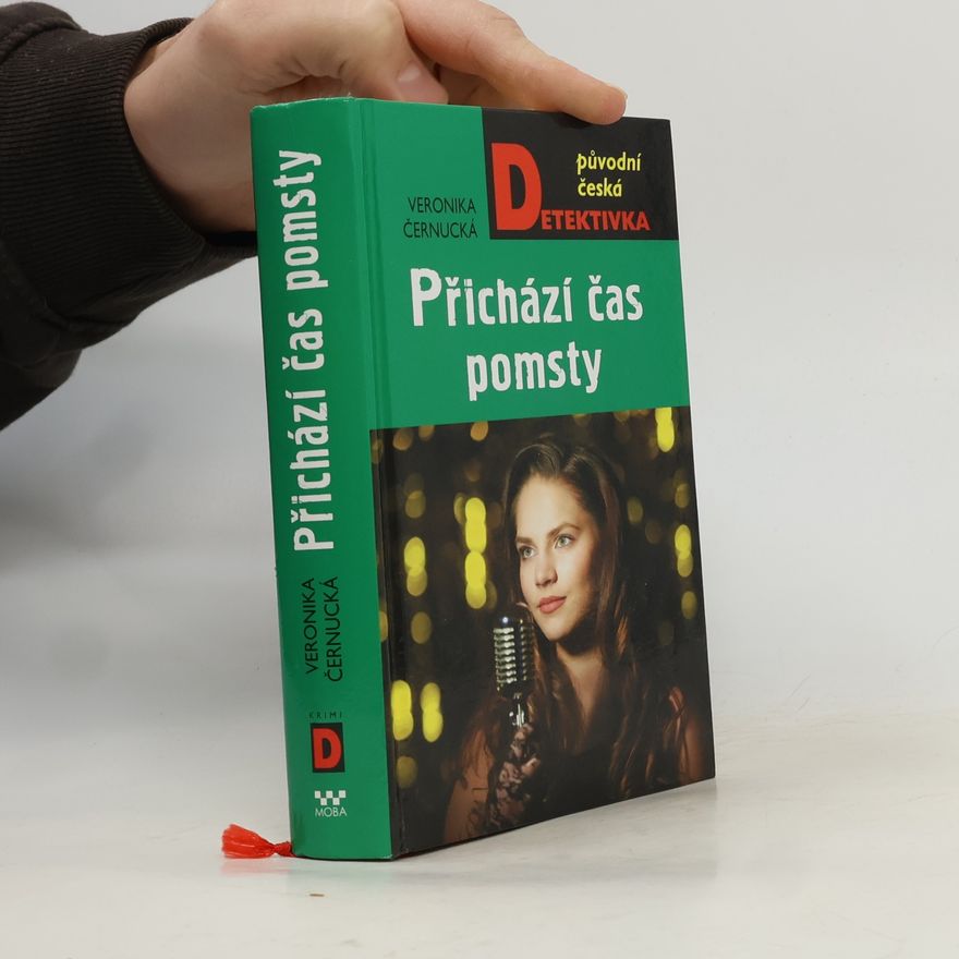 Veronika Černucká Přichází čas pomsty