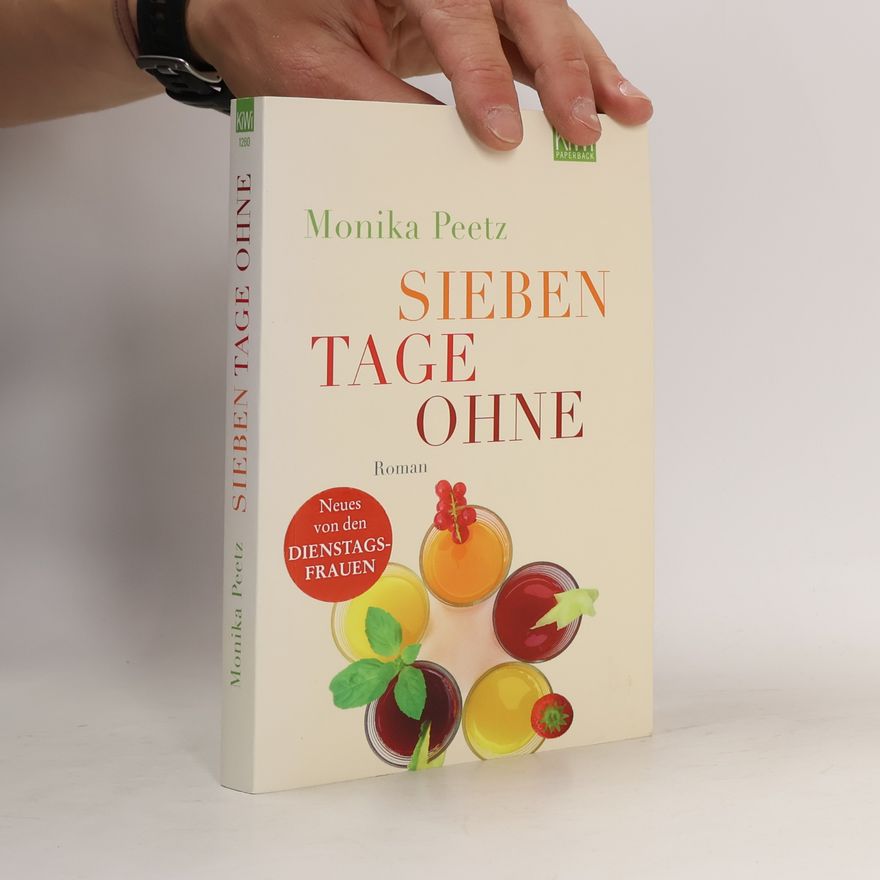 Monika Peetz Sieben tage ohne