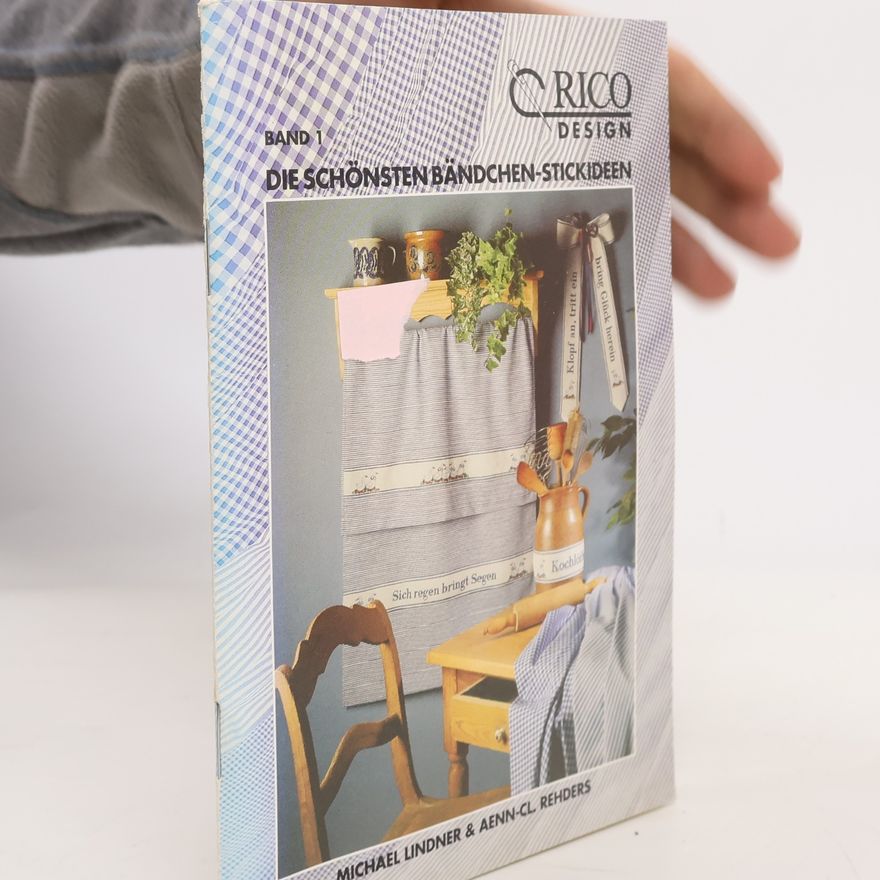 Various authors Crico Design. Die Schönsten Bändchen-Stickideen. Band 1