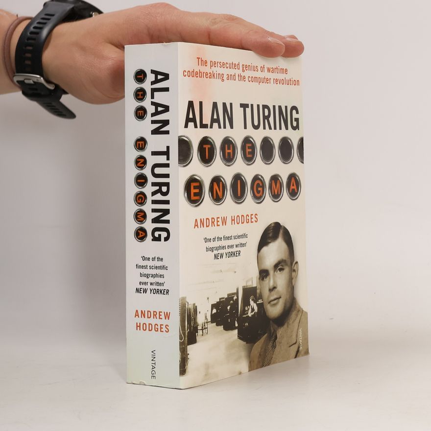Andrew Hodges Alan Turing: The Enigma